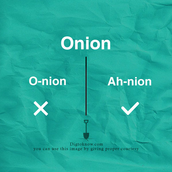 Proper pronunciation of Onion