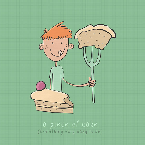 Funny English Idioms - a piece of cake