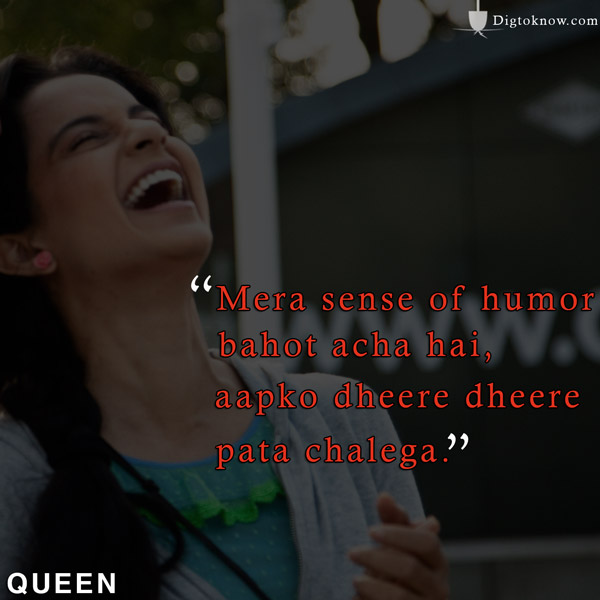 Kangana Ranaut QueenMovie Dialogues