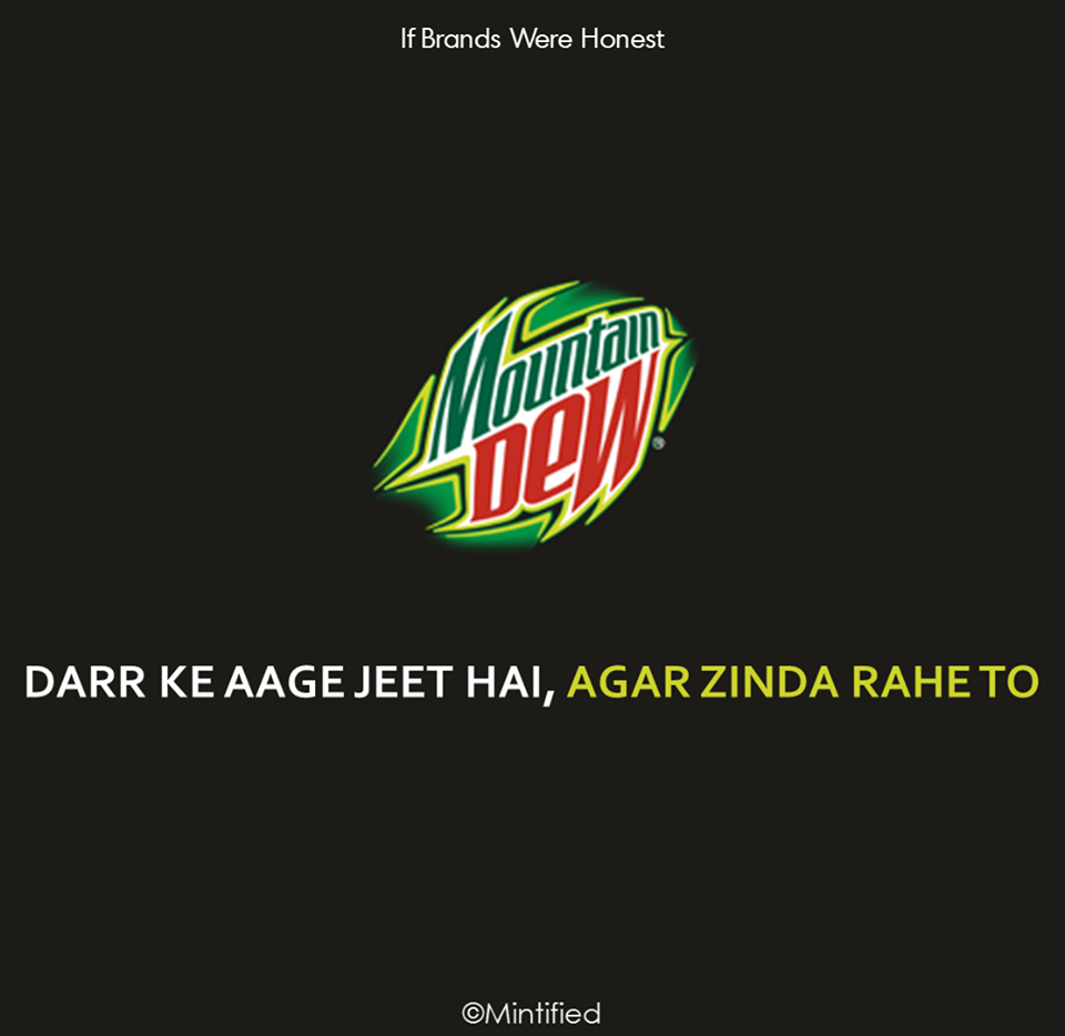 Mountain Dew Honest slogan