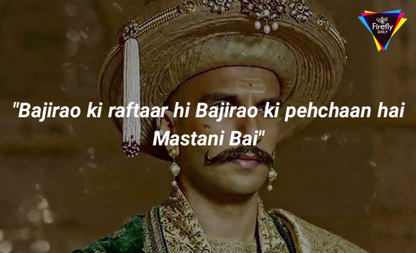 Bajirao Mastani Dialogues 