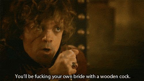 Then you’ll be fucking your own bride with a wooden cock